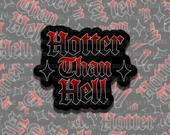 Hotter than Hell Gothic Dark Romance Bookish Waterproof Vinyl Sticker, Gift for Friend, Funny Sticker for Kindle Laptop Water Bottle Journal