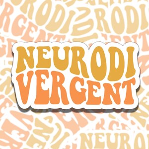 Neurodivergent Sticker, Mental Health Matters Sticker, Gift for Friend, Funny Sticker for Kindle Laptop Water Bottle Journal