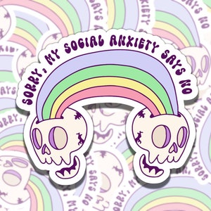 My Social Anxiety Says No Mental Health Sticker, Affirmation Sticker, Gift for Friend, Funny Sticker for Kindle Laptop Water Bottle Journal