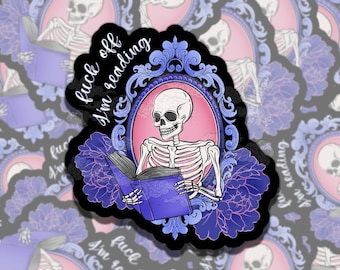 Fck Off I'm Reading Bookish Skeleton, Reading Vinyl Sticker, Smutty Waterproof eReader, Kindle, Cute Funny Gift for Bookworm, Bookish Gift