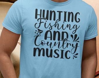Hunting, Fishing and Country Music Shirt, Country Girl Outfit | Country Music Shirt | Country Shirt | Country Outfit | Country Concert Tee