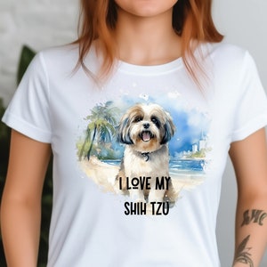 I Love My Shih Tzu Shirt, V-Neck, Sweatshirt or Racerback Tank Top, Shih Tzu Birthday Gift, Dog Lover Gift Tee, Dog Mama Shirt
