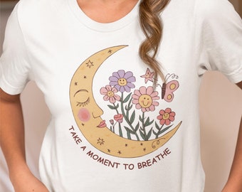 Take a Moment to Breathe Shirt V-Neck or Sweatshirt, Best Friend, Funny Birthday Shirt, Motivational Saying, Inspiring Women Gift Sweater