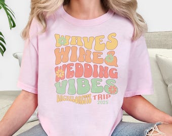 Bride Shirt - Waves Wine and Wedding Vibes - Comfort Colors Shirt for the Bride Era. bride sweatshirt, bride sweater gift, Bachelorette Tee
