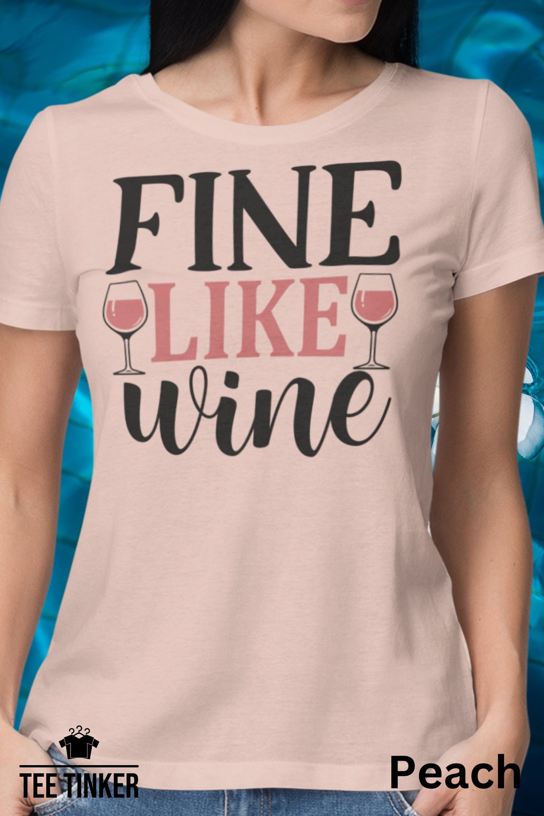 Fine Like This Rorshack Fine Like Wine Shirt, V-neck, Sweatshirt or Racerback Tank Top, Funny ...