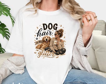 犬の毛は私のキラキラシャツ、面白い犬好きママTシャツ、犬好きへのギフト、ペットの親Tシャツ、犬の毛だらけ、犬の飼い主シャツ、子犬好きへのギフト