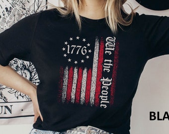 We The People 1776 T-Shirt: Patriotic American Flag Gift Tee