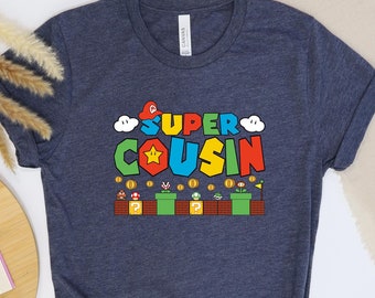 Super Cousin Shirt: Funny Mario Inspired Family Tee