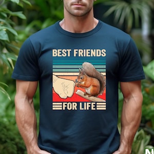 Squirrel Best Friend For Life T-Shirt Squirrel Lover Shirt Squirrel Best Friend For Life T-Shirt Squirrel Lover Shirt