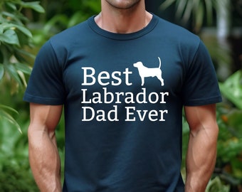Labrador Dad T-Shirt, Dog Dad Ever Graphic Tee