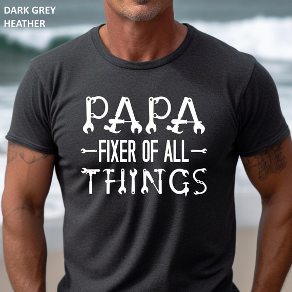 Funny Papa Fixer Tools Shirt, Father's Day Gift