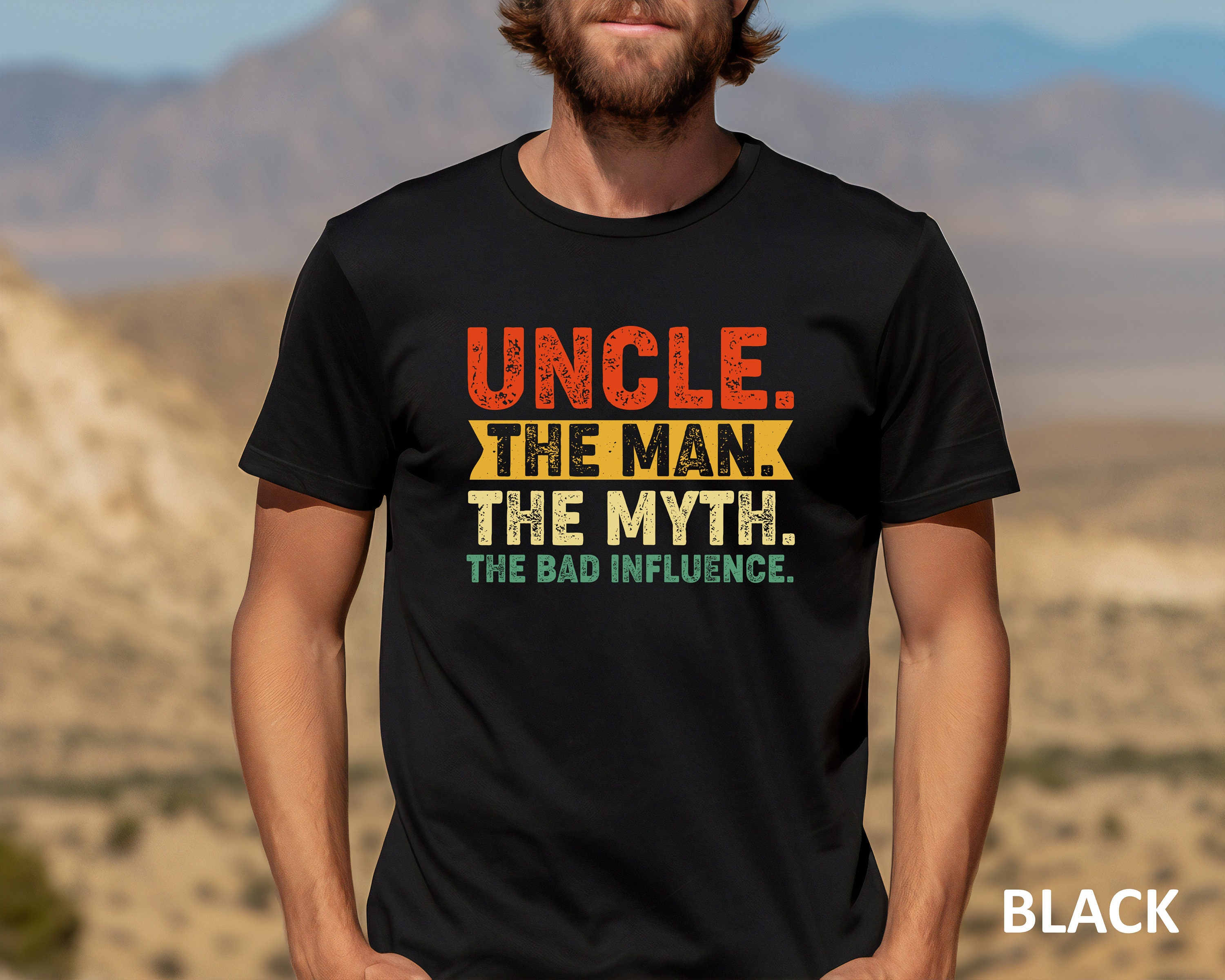 Uncle the Man the Myth the Bad Influence Shirt, Retro Uncle Shirt, Man