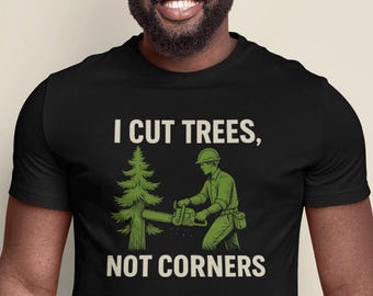 Lumberjack Chainsaw T-Shirt: Funny Arborist Logger Gift