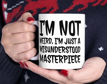 Misunderstood Masterpiece Coffee Cup, Unique Gift for Artists, Quirky Quote Tea Mug, Funny Novelty Drinkware, Art Lover Gift, different