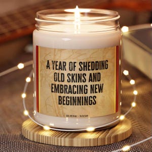 New Beginnings Soy Candle: Shedding Old Skins, Self Care Gift