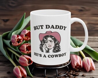 Funny Western Ceramic Mug - Gift for Friends, Birthday Mug, Coffee Lover, Fun Drinkware, Humorous Gift
