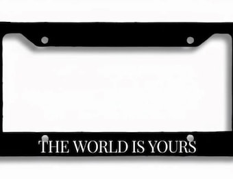Scar Face “The World Is Yours” License Plate Frame, Decorative Car Accessory, Personalized Auto Gift, Car Gift