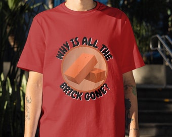 Why Is All The Brick Gone, Catan Shirt, Unisex Softstyle T-Shirt, Funny Board Game T Shirt, Gift for Board Gamers