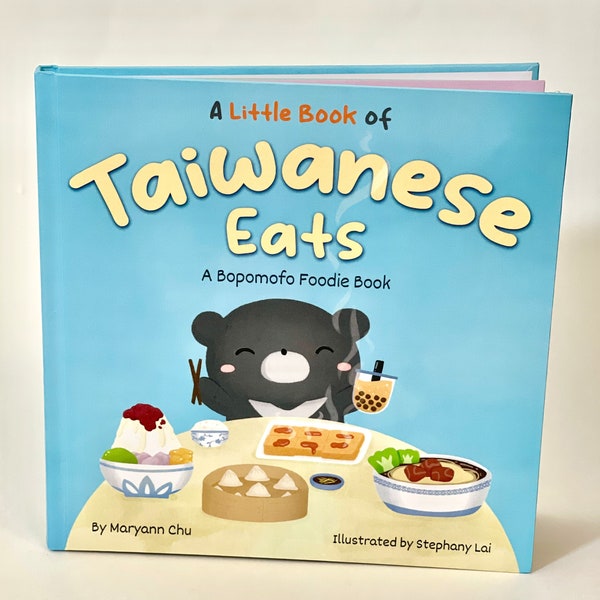Tasty Taiwanese Food, Picture Book. Perfect gift for kids, toddlers & Taiwan food lovers. Written w/ English, Chinese, pinyin, and zhuyin.