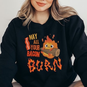 May All Your Bacon Burn Scary Fire Demon T-Shirt May All Your Bacon Burn Scary Fire Demon T-Shirt