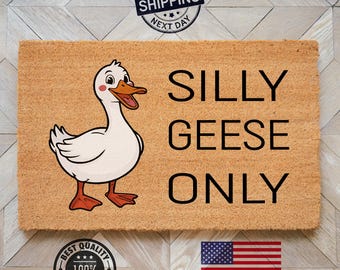 Cute Goose Welcome Mat, Silly Geese Only Entryway Mat, Farm Animal Doormat, Gift for Animal Lovers, Enter If You're Silly, Humorous Gift