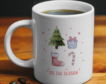 Christmas Tis The Season Mug, Christmas Art Coffee Mug, Festive Winter Mug, 11oz or 15oz Mug, Hot Chocolate Mug, Ceramic Cup, Holiday Gift