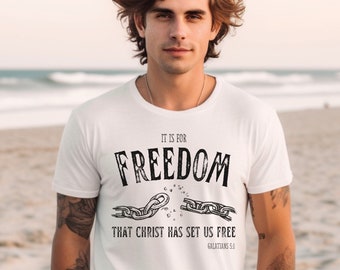 Freedom in Christ T-Shirt: Christian Bible Verse Tee