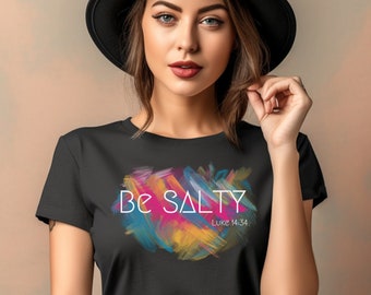 Be Salty Tシャツ、聖書の一節グラフィックTシャツ