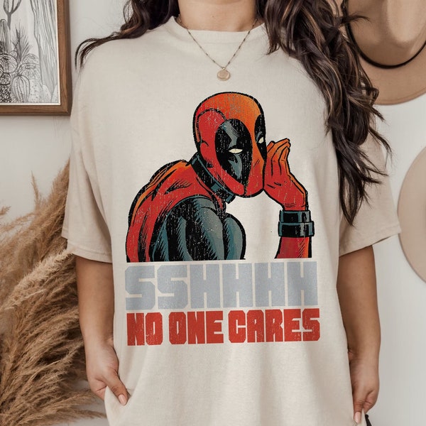 Marvel Deadpool SSHHHH No One Cares Whisper T-Shirt | Vintage Deadpool Shirt | Deadpool Wade Wilson Shirt | Marvel Superhero Comic Shirt