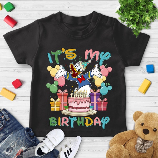 Donald It's My Birthday Tshirt | Donald Duck Birthday Shirt | Mickey And Friends Family Birthday Shirt | Magic Kingdom