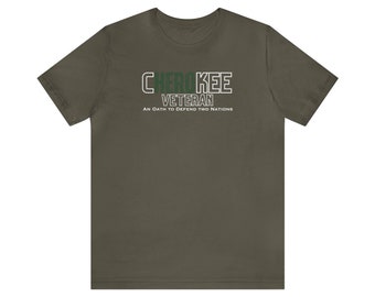 Cherokee Hero Veteran | Cherokee | Military | Unisex Men's & Women's Tee | Air Force | Army | Marine | Navy | Coast Guard | Space Force