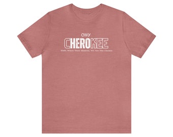 Cherokee Hero EMS We Are The Chosen | EMT AEMT Paramedic | Unisex Men's & Women's Tee | Native American Indian | Indigenous | Medic