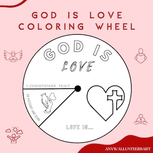 God Is Love Coloring Wheel, Printable Sunday School Lesson, Bible Verse Sunday School Activity,Prayer Activity, Scripture Craft,Bible Lesson