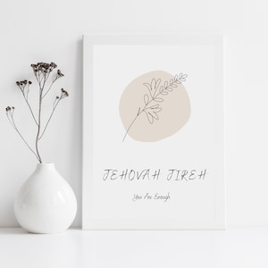 Jéhovah Jireh, tu es assez, art mural imprimable, décoration d&#39;intérieur minimaliste moderne, cadeau imprimable chrétien, impression téléchargement numérique, art de l&#39;écriture sainte