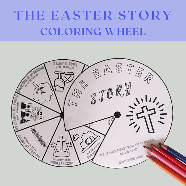 The Easter Story Bible Coloring Wheel, Printable Bible Activity, Bible Scripture Memory for Kids, Sunday School Lesson Craft, Coloring Wheel