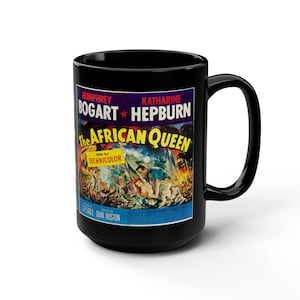 The African Queen - Humphrey Bogart, Katherine Hepburn Black Mug, 15oz