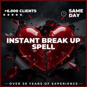 Puede incluir: Un corazón rojo brillante roto en fragmentos sobre un fondo oscuro. El texto dice +6.000 CLIENTS, SAME DAY, INSTANT BREAK UP SPELL y OVER 30 YEARS OF EXPERIENCE. Cinco estrellas blancas y un icono de reloj son visibles en las esquinas.