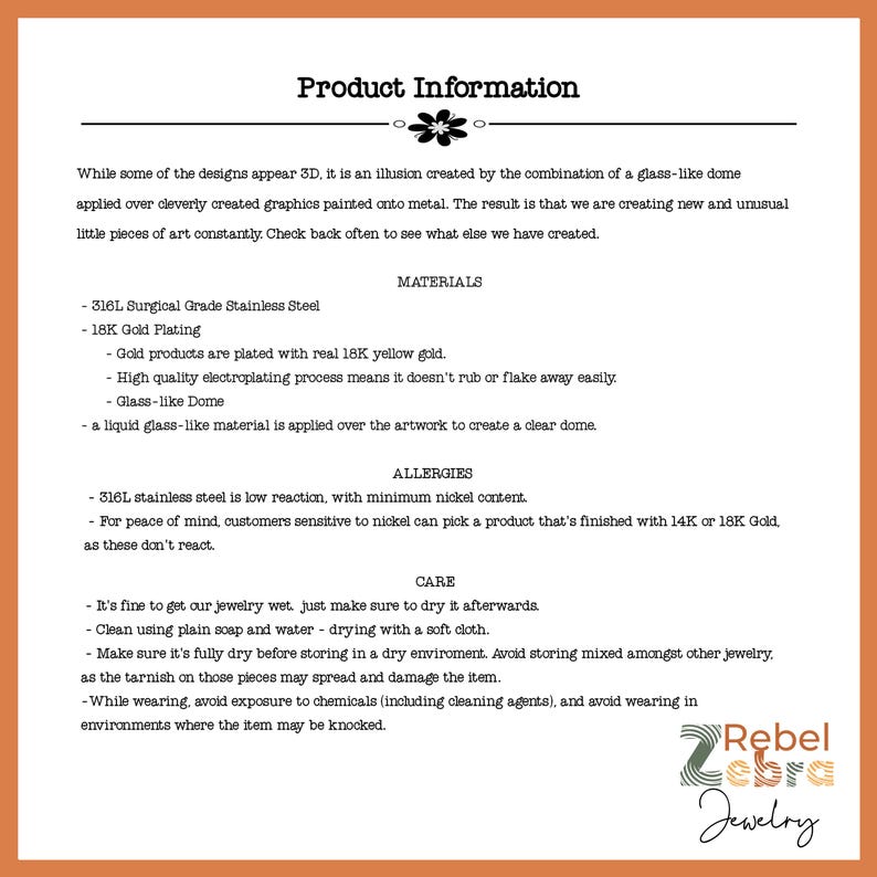 May include: Product information sheet for Rebel Zebra Jewelry. The document details materials like 316L surgical grade stainless steel and 18K gold plating. It also covers allergy information and care instructions for the jewelry.
