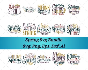 春の SVG バンドル、春のウェルカム SVG、春の SVG、春のカット ファイル、Cricut、Png、SVG、春の引用バンドル、春のギフト、春のシャツ デザイン