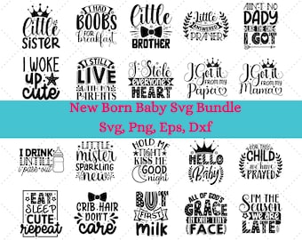 Baby SVG Bundle, Baby Shower SVG, Newborn SVG Bundle, Baby Quote Bundle, Cute Baby Saying svg, Funny Baby svg, Baby Boy Girl Svg, Png