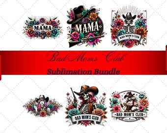 Pakiet sublimacji Bad Moms Club, Pakiet sublimacji Sassy Mama, Sublimacja Western Mama, Sublimacja Funny Skeleton Sarcastic Mama,