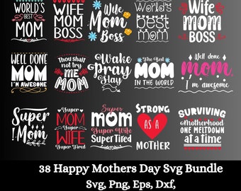 Mothers Day SVG Bundle, Mom life svg, Mama svg, Funny Mom Svg, Blessed mama svg, Mom of boys girls svg, Mom quotes svg, Mom T-shirt Designs