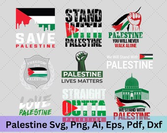 Free Palestine Svg Bundle, Free Palestine, Stand with Palestine, Activist Shirt. Save Palestine, Straight outta Palestine, Save Gaza
