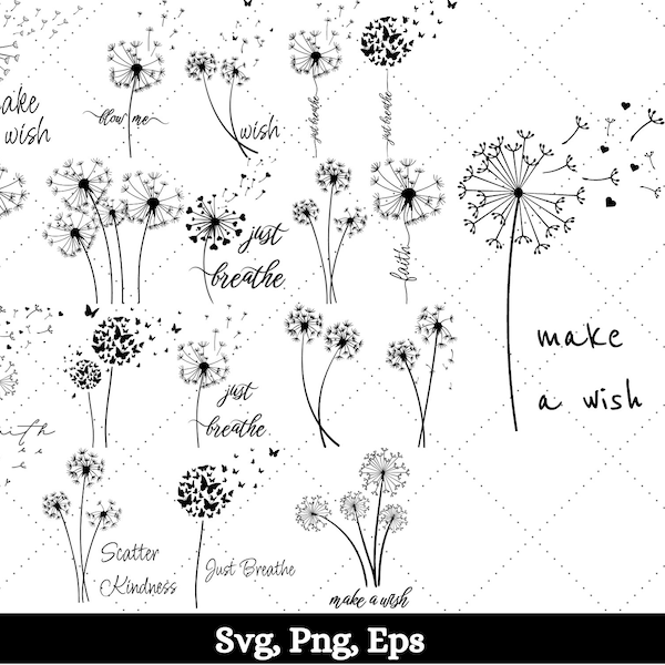 Dandelion Svg Bundle, Dandelion Svg, Dandelion Png, Make a Wish, Just Breathe Svg, Faith, Dandelion Blowing Svg, PNG, Cut files, Silhouette