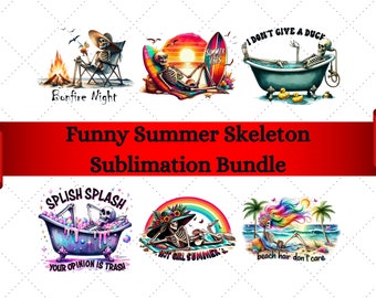 Funny Summer Skeleton Sublimation Bundle, Summer sublimation, Funny Skeleton Png, Funny Sublimation Design, Summer beach, Beach skeleton