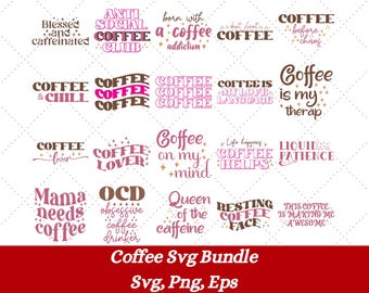 Koffie Svg bundel, koffie Svg, mok Svg bundel, grappige koffie zeggen Svg, koffie citaat Svg, mok citaat Svg, koffiemok Svg, koffie Coaster Svg