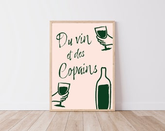 Affiche cuisine - affiche du vin et des copains - couleur verte - fichier numérique A3/A4/A5 - décoration murale cuisine et salle à manger