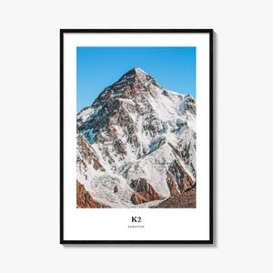 K2 Print, K2 Photo Poster, K2 Travel Wall Art, K2 Map Print, K2 Photography Print, K2 Wall Décor, Pakistan