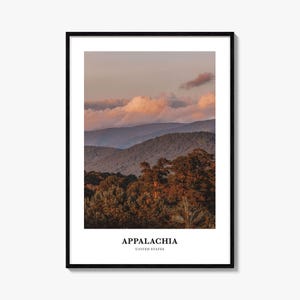 Appalachia Print, Appalachia Photo Poster, Appalachia Travel Wall Art, Appalachia Map Print, Appalachia Photography Print, United States