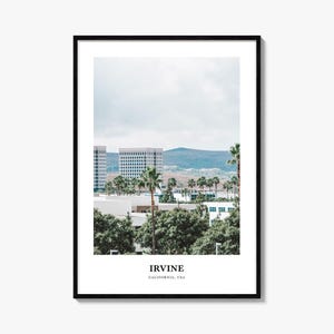 Irvine Print, Irvine Photo Poster, Irvine Travel Wall Art, Irvine Map Print, Irvine Photography Print, Irvine Wall Décor, California, USA